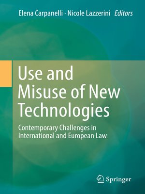 cover image of Use and Misuse of New Technologies